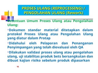 Reproses Dan Rework 3. SISTEM MUTU INDUSTRI FARMASI (2) (1).ppt