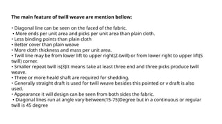 3. Twill weave and It's Derivatives.pptx