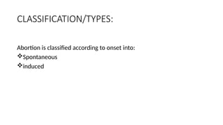 3.ABORTIONS-all types and management pptx | PPTX