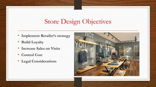 Store Strategy Visual 3. Retail Store Layout, Design, and Visual Merchandising (1).pptx