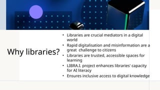 LIBRA.I. Libraries for AI Literacy: Guiding Citizens in the Digital ...