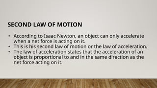 Law of Acceleration the second law of motion | PPTX