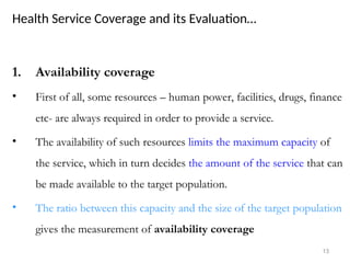 Availability Coverage Work 3. Health Service Coverage and Its Evaluation.ppt