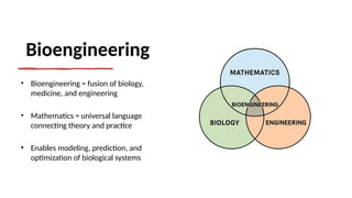 3.Mathematics and Bioengineering with examples.pptx
