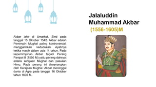 Akbar Rind Umarkot Materi Fikih kelas XI_DAULAH MUGHAL INDIA.pptx