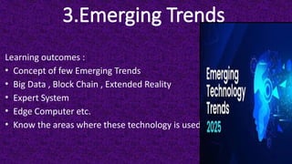 Chapter 3.Emerging Trends Grade 8.pptx CBSE | PPTX