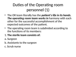 Identifying Operating Room Roles 3.DUTIES OF THE SURGICAL TEAM NSC 318.ppt