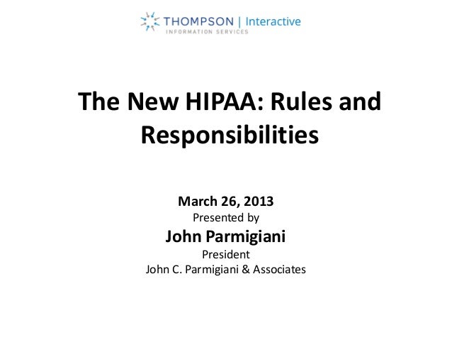 The New Hipaa Rules And Responsibilitues