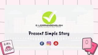 Present Source 3. PRESENT SIMPLE TENSE - MATERIAL SOURCE GRADE 8.pptx