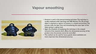 3. Post Processing for Additive Manufacturing | PDF