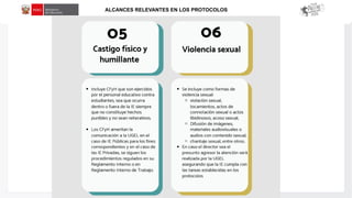 ALCANCES RELEVANTES EN LOS PROTOCOLOS
 
