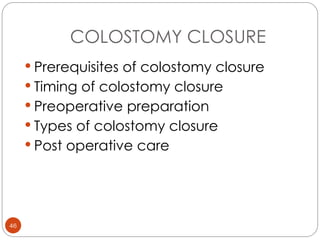 Comprehensive Guide to Colostomy: Indications, Types, Care, and Closure ...