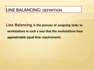 Line Balancing in Production & Assemblyy | PPTX