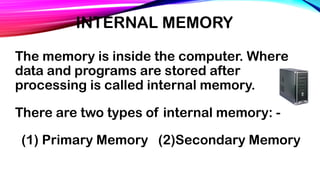 Internal Memory In Computer System 3. Third Day in Computer Fundamentals.pptx