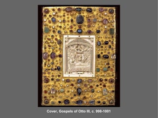 Cover, Gospels of Otto III, c. 998-1001
 