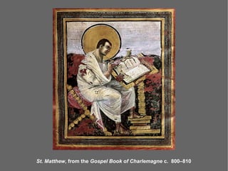 St. Matthew, from the Gospel Book of Charlemagne c. 800–810
 