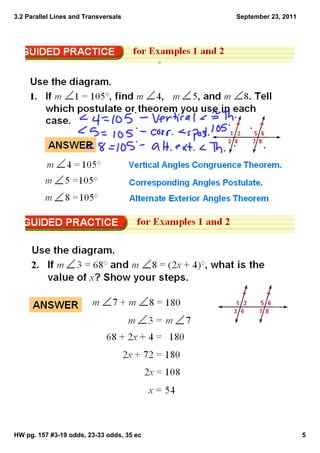 3.2 Parallel Lines and Transversals        September 23, 2011




HW pg. 157 #3­19 odds, 23­33 odds, 35 ec                        5
 