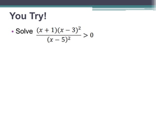 You Try! 
• Solve 
 