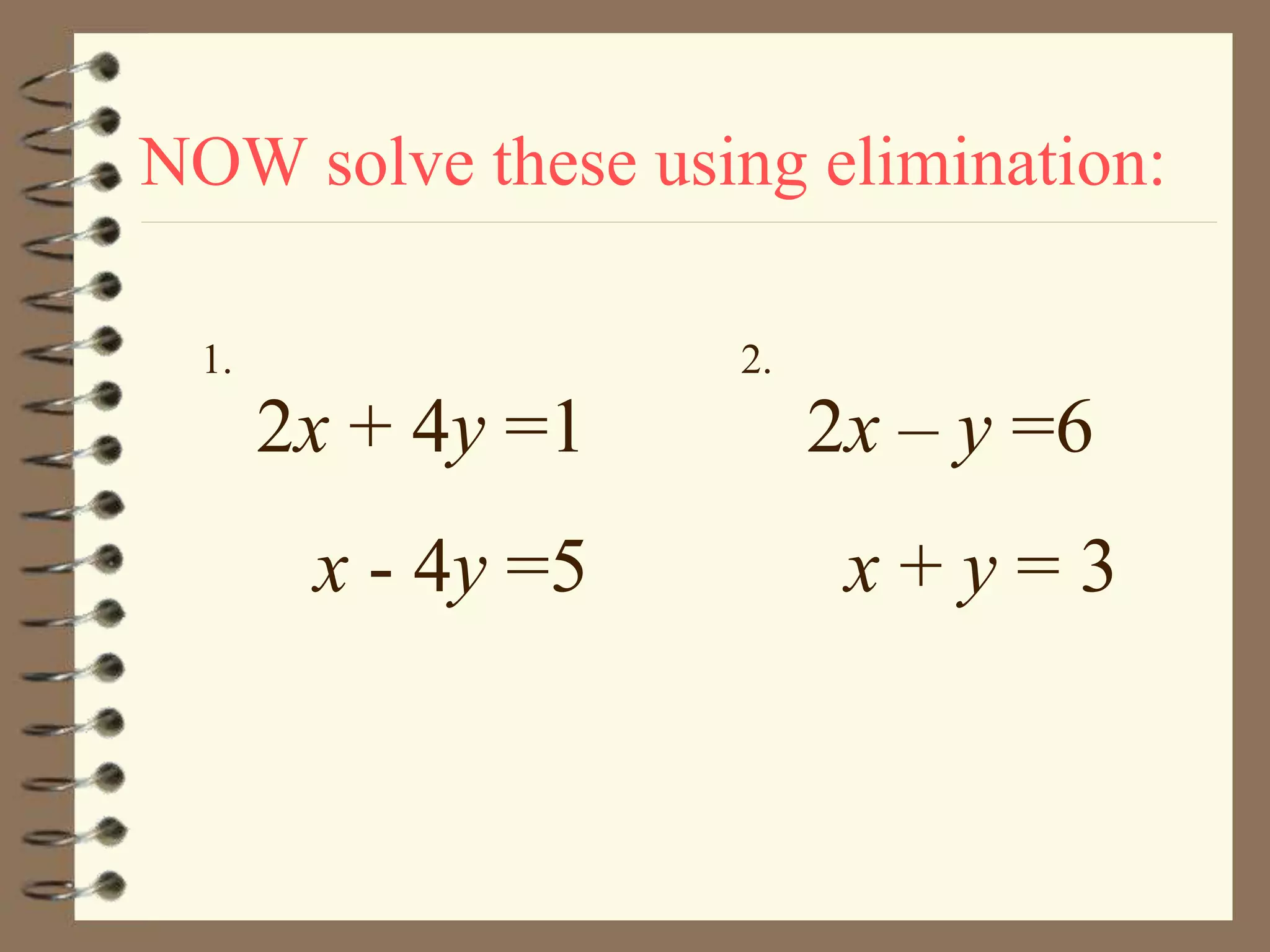 3 2 solving systems of equations (elimination method) | PPTX