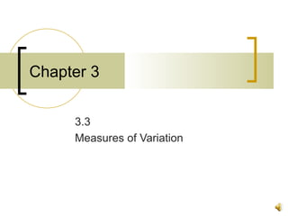 Chapter 3 3.3 Measures of Variation 