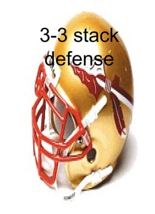 3-3 stack defense 