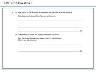 JUNE 2010 Question 3
 