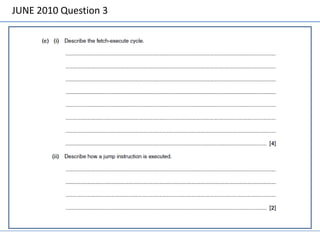 JUNE 2010 Question 3
 