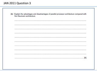 JAN 2011 Question 3
 