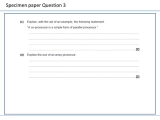 Specimen paper Question 3
 