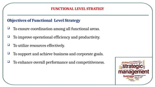 Comprehensive Guide to Functional Level Strategy in Strategic ...