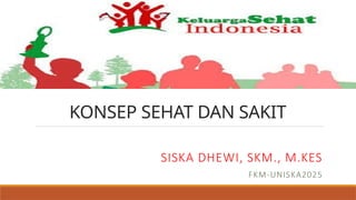 Faring Sehat 3 - 4. Konsep Sehat dan Sakit pada masyarakat .pptx