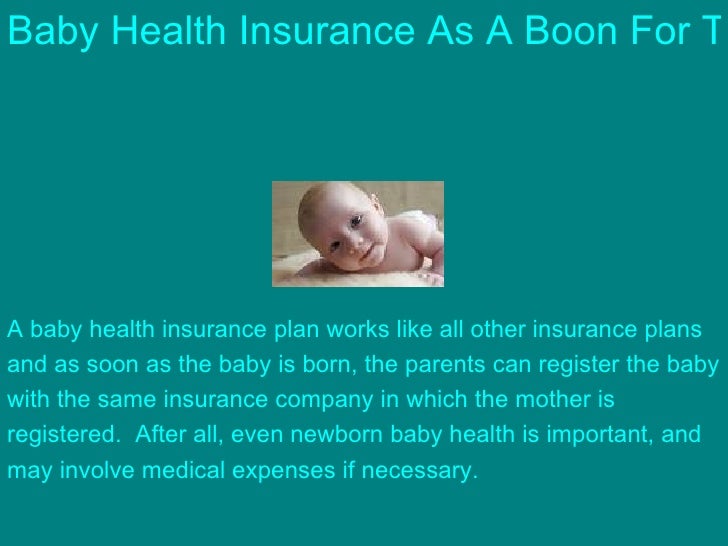 Baby Health Insurance As A Boon For The Parents