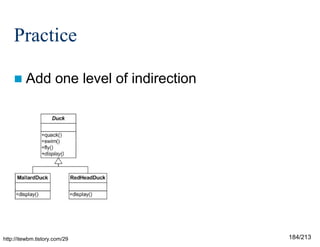 Practice
 Add

one level of indirection

http://itewbm.tistory.com/29

184/213

 