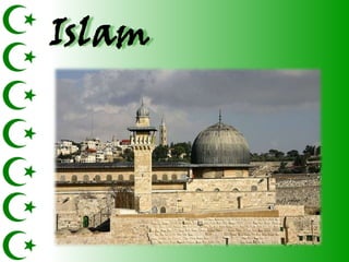 Islam
 
