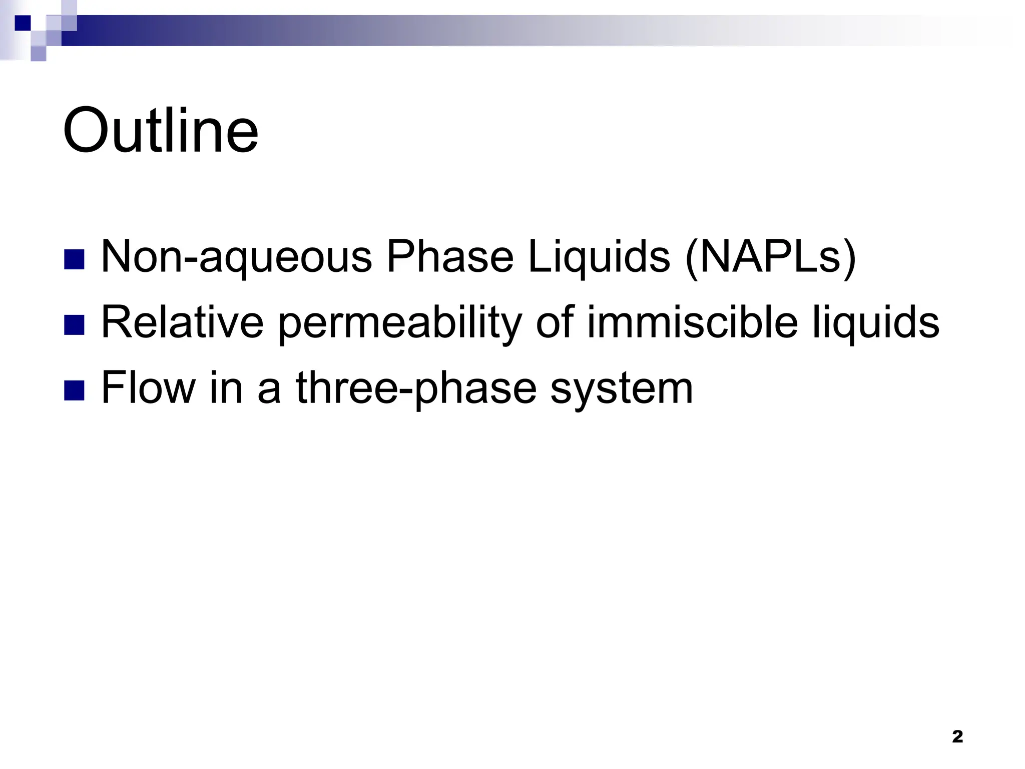 Multiphase flow and nonaqueous phase liquids | PPTX | Chemistry | Science