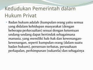 (3 4) kedudukan, kewenangan dan tindakan hukum pemerintah | PPTX