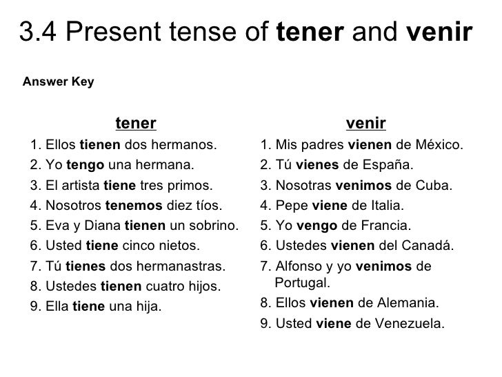 3 4 Present Tense Of Tener And Venir