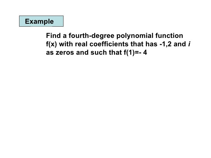 polynomial a f(x)=13 is function 3