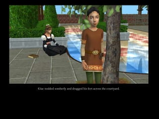 Giac nodded somberly and dragged his feet across the courtyard.