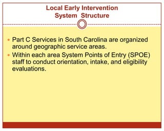 BabyNet, South Carolina’s Early Intervention System | PPTX