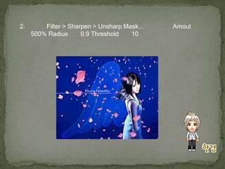 2. ใช้คำสั่ง Filter > Sharpen > Unsharp Mask... แล้วปรับค่า Amout เป็น 500% Radius เป็น 0.9 Threshold เป็น 10 ภาพจะชัดขึ้น 