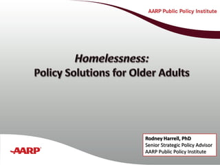 Title text here




                  Rodney Harrell, PhD
                  Senior Strategic Policy Advisor
                  AARP Public Policy Institute
 