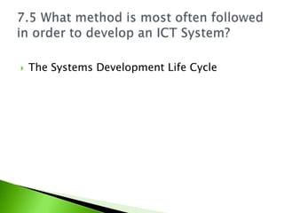    The Systems Development Life Cycle
 