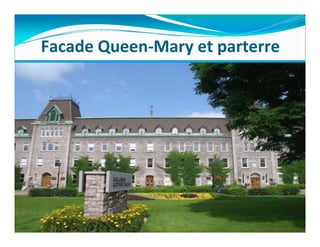 Facade Queen‐Mary et parterre
 