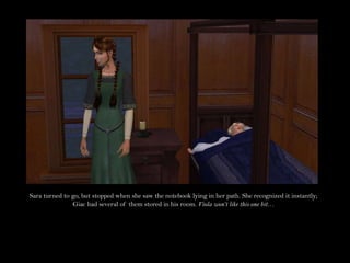 Sara turned to go, but stopped when she saw the notebook lying in her path. She recognized it instantly; Giac had several of them stored in his room. Viola won’t like this one bit…