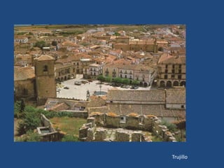 Trujillo
 