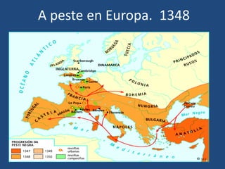 A peste en Europa. 1348
 