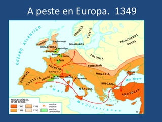 A peste en Europa. 1349
 