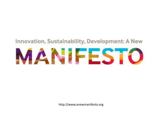 http://www.anewmanifesto.org 