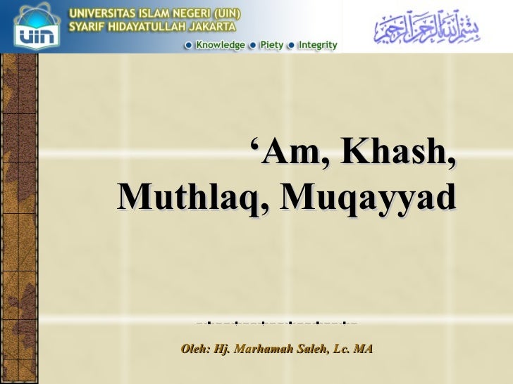 3 Am Khash Muthlaq Muqayyad